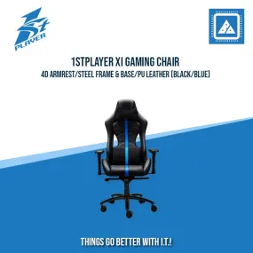 1STPLAYER XI GAMING CHAIR /4D ARMREST/STEEL FRAME & BASE/PU LEATHER (BLACK/BLUE)