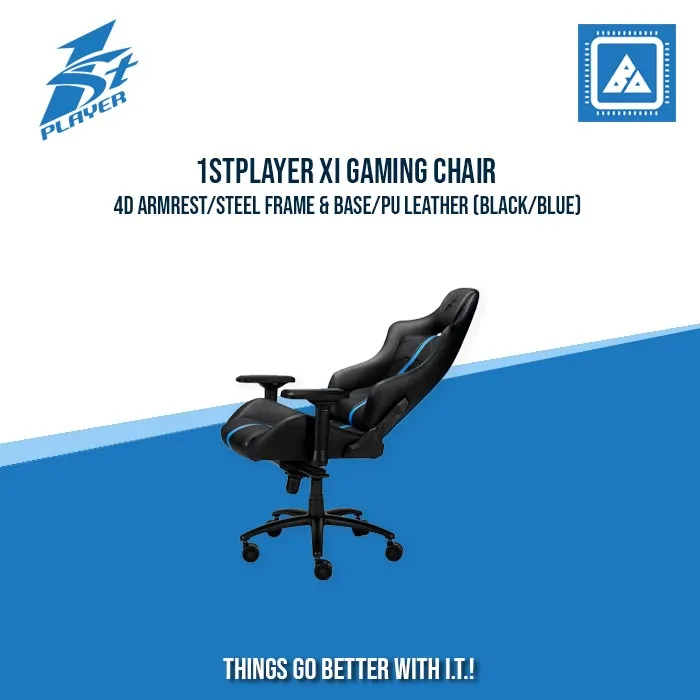 1STPLAYER XI GAMING CHAIR /4D ARMREST/STEEL FRAME & BASE/PU LEATHER (BLACK/BLUE)